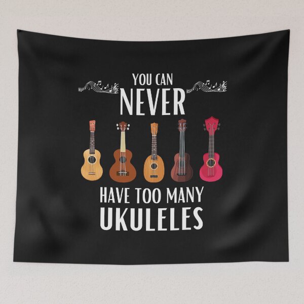 Item preview, You Can Never Have Too Many Ukuleles - Funny Ukulele  designed and sold by JodyLamp.
