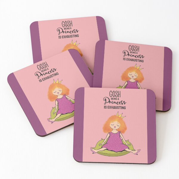 Item preview, Gosh , being a princess is exhausting designed and sold by marina63.