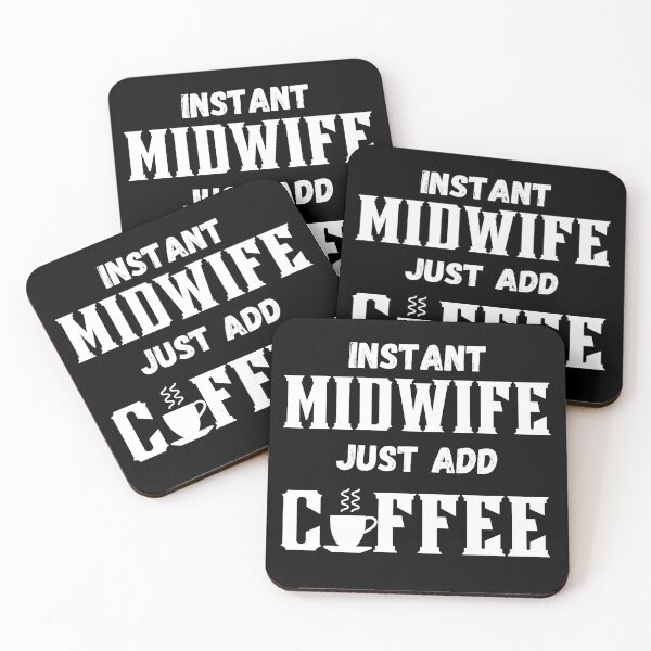 Item preview, Instant midwife, just add coffee designed and sold by ronaldsonou.