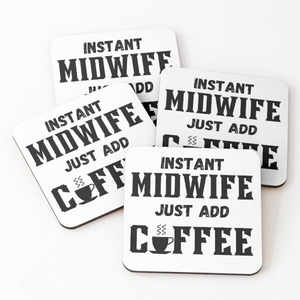 Item preview, Instant midwife, just add coffee designed and sold by ronaldsonou.