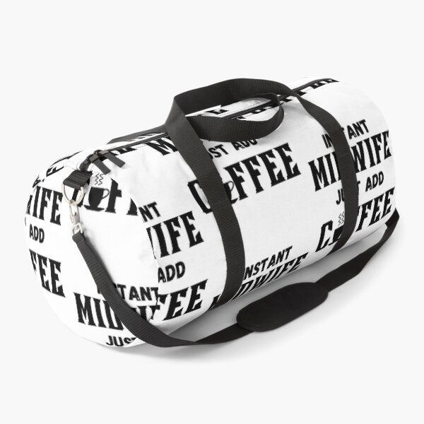 Item preview, Instant midwife, just add coffee designed and sold by ronaldsonou.