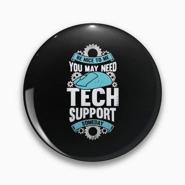 Artikelvorschau, Sei nett zu mir, vielleicht brauchst du eines Tages technischen Support entworfen und verkauft von Marcid95.