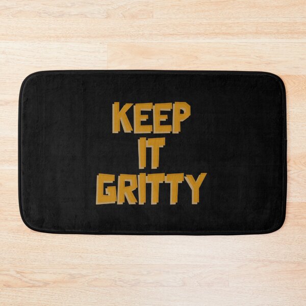 Item preview, KEEP IT GRITTY designed and sold by Studio TANFF.