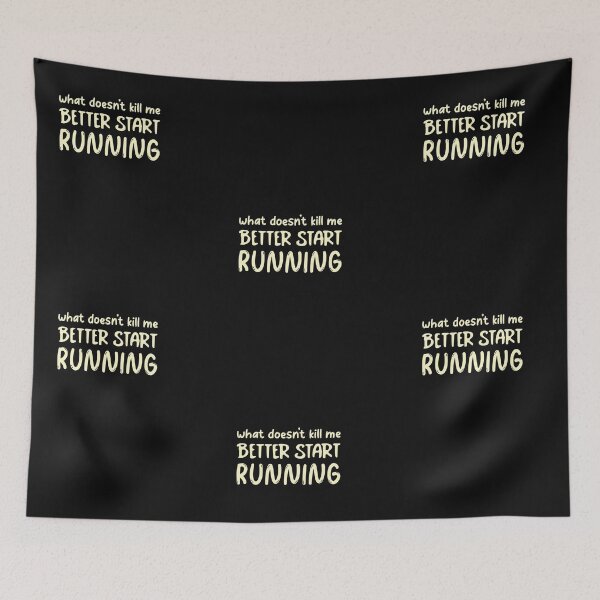 Item preview, What Doesn't Kill Me Better Start Running designed and sold by DiscGolfTees.