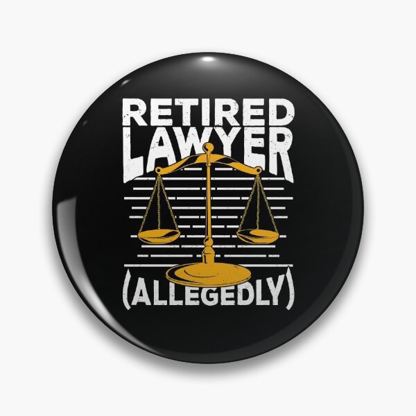 Item preview, Retired Lawyer Allegedly  designed and sold by Marcid95.