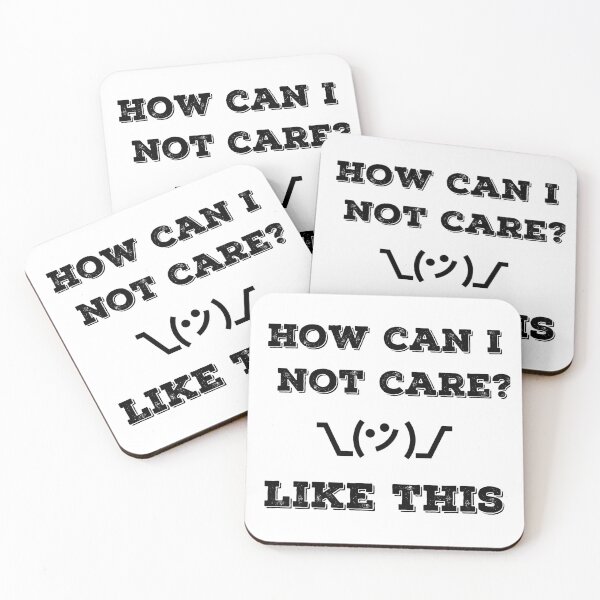 Item preview, How Can I Not Care? Like This  designed and sold by QlickDesign.