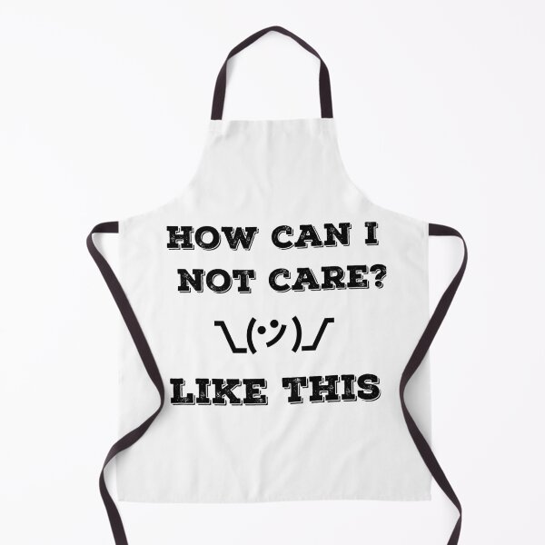 Item preview, How Can I Not Care? Like This designed and sold by QlickDesign.