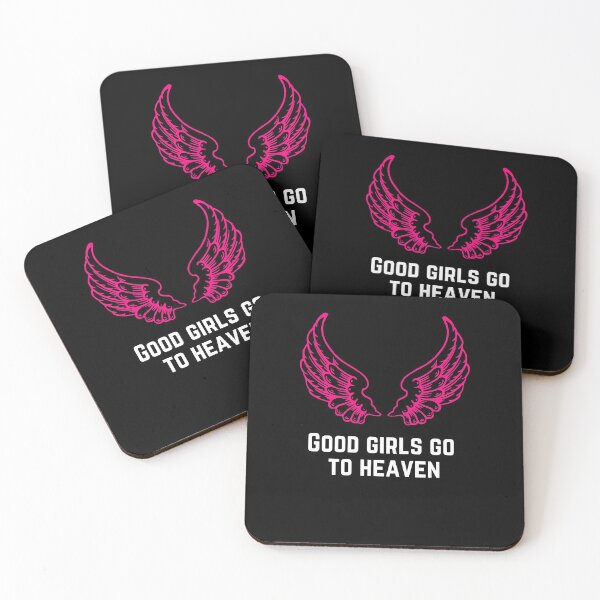 Item preview,  Good Girls Go To Heaven . designed and sold by Hab2.