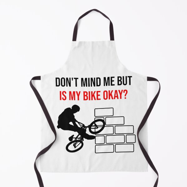 Item preview, IS MY BIKE OKAY? FUNNY BIKE MERCH designed and sold by MIKE'S PRINT ON DEMAND.
