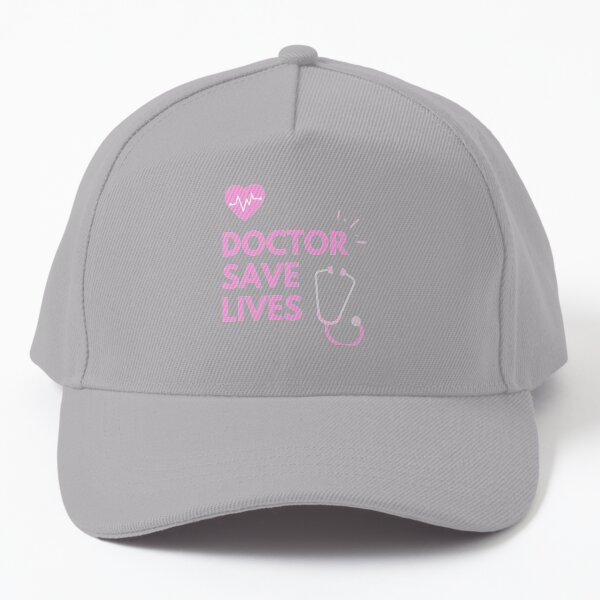 Doctor Save Lives Baseball Cap