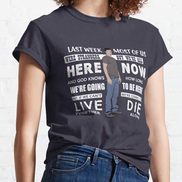 Live Together, Die Alone Classic T-Shirt