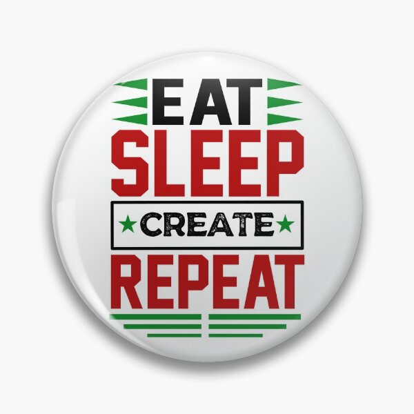 Item preview, Eat. Sleep. Create. Repeat. (Light) designed and sold by the-krisney-way.