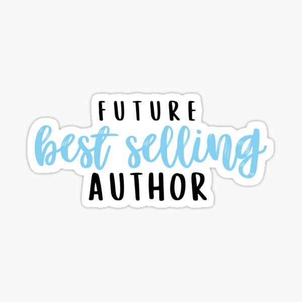 future best selling author Sticker