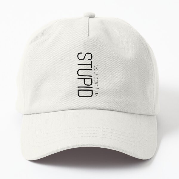 Stupid hats best sale for sale