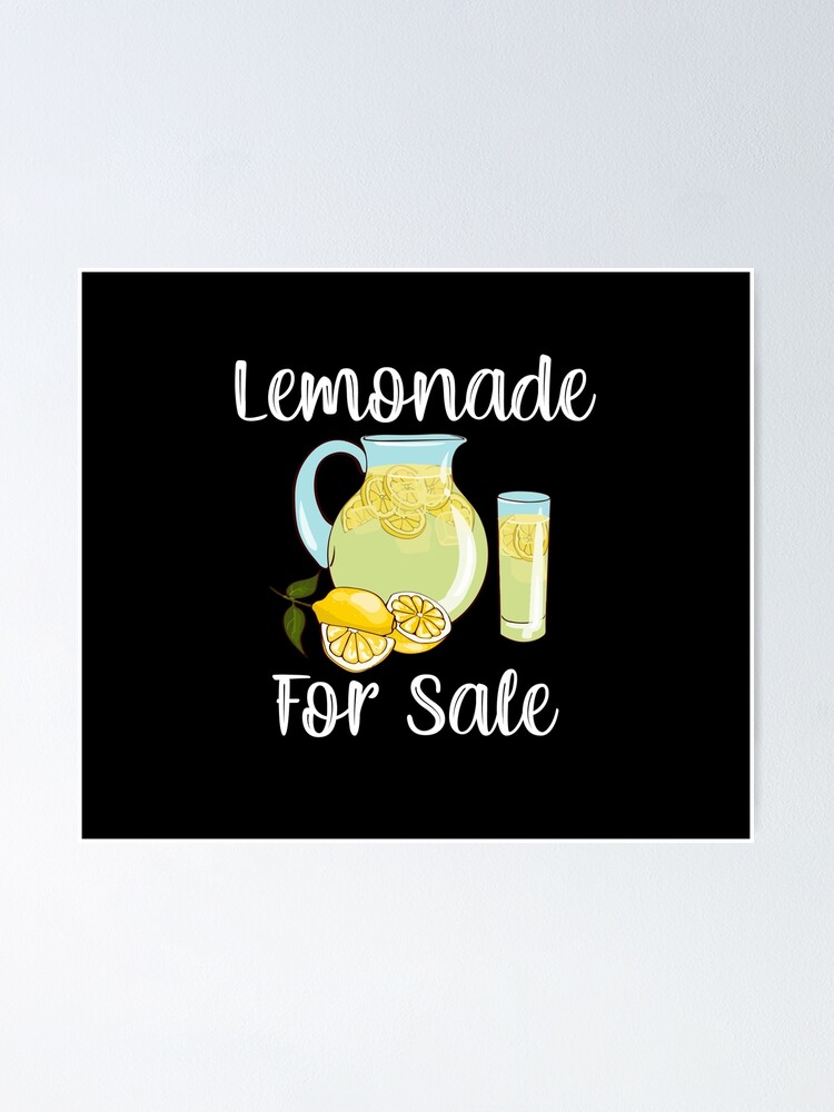 "Lemonade For Sale Cute Lemon Drink Stand" Poster for Sale by kdiamond1