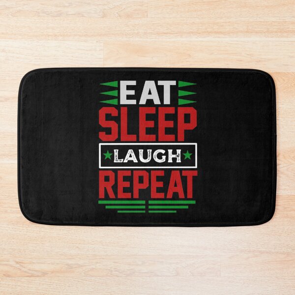 Item preview, Eat. Sleep. Laugh. Repeat. (Dark) designed and sold by the-krisney-way.