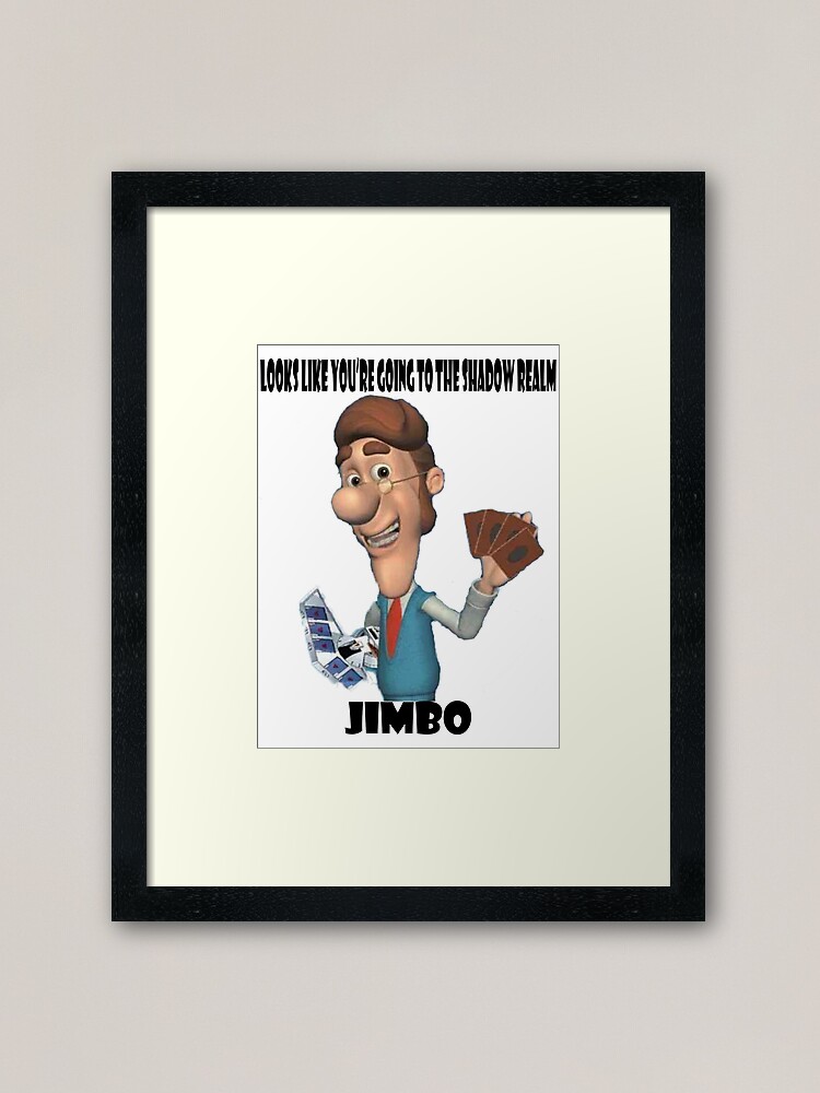 Looks Like You Re Going To The Shadow Realm Jimbo Framed Art Print By Belugaboy Redbubble