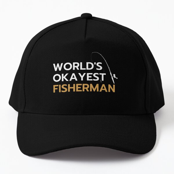 World's Okayest fisherman Baseball Cap