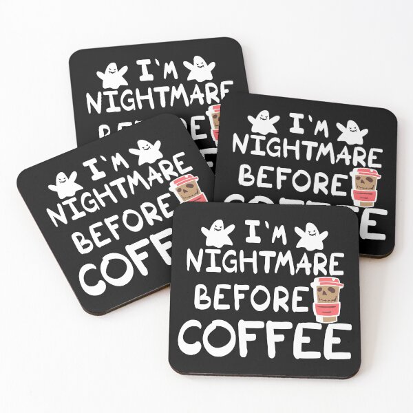 Item preview, I'm Nightmare Before Coffee designed and sold by plussorn.