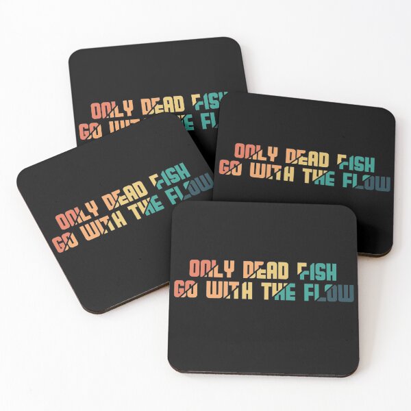 Item preview, Only Dead Fish Go With The Flow designed and sold by Unohana.