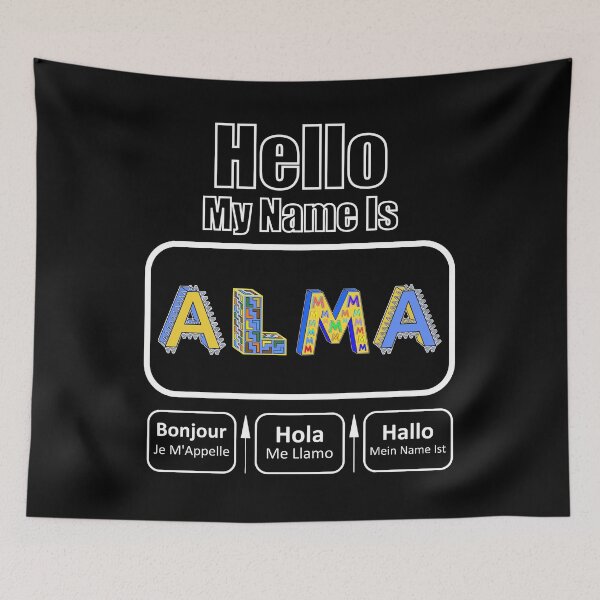 Item preview, Hello My Name Is Alma Nametag Dark Background designed and sold by artfulnotebook.