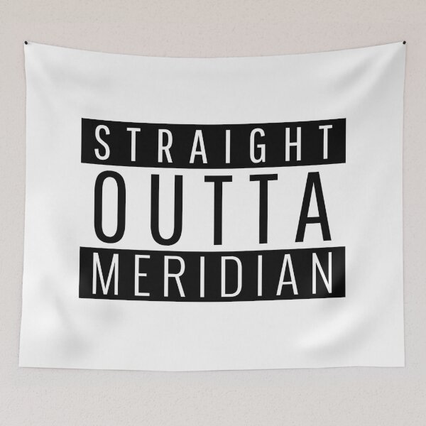 Item preview, Straight Outta Meridian Idaho  designed and sold by Teelogic.