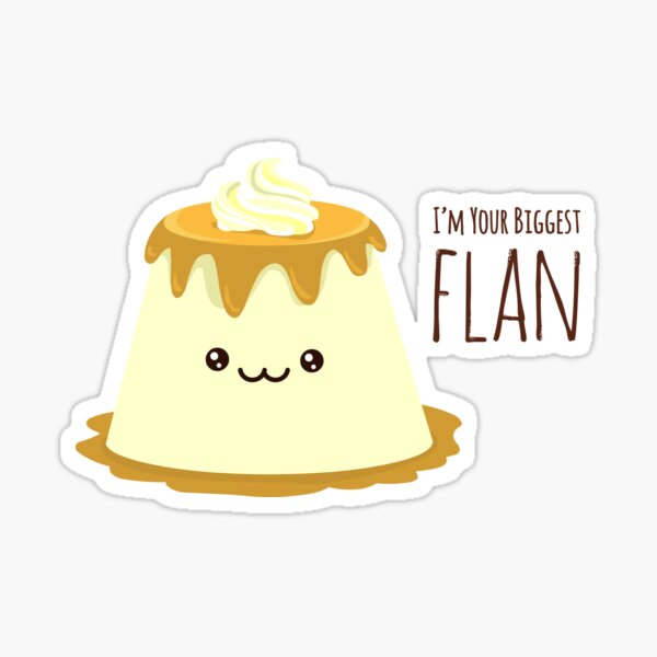 Biggest Flan Sticker