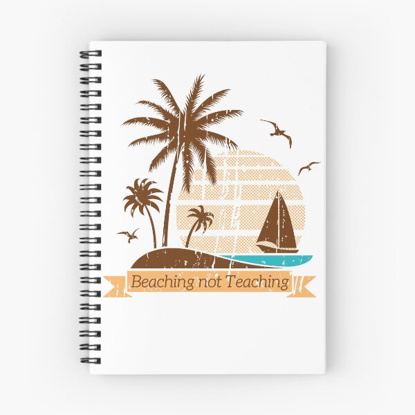 Item preview, Beaching not Teaching designed and sold by JDWCreations.