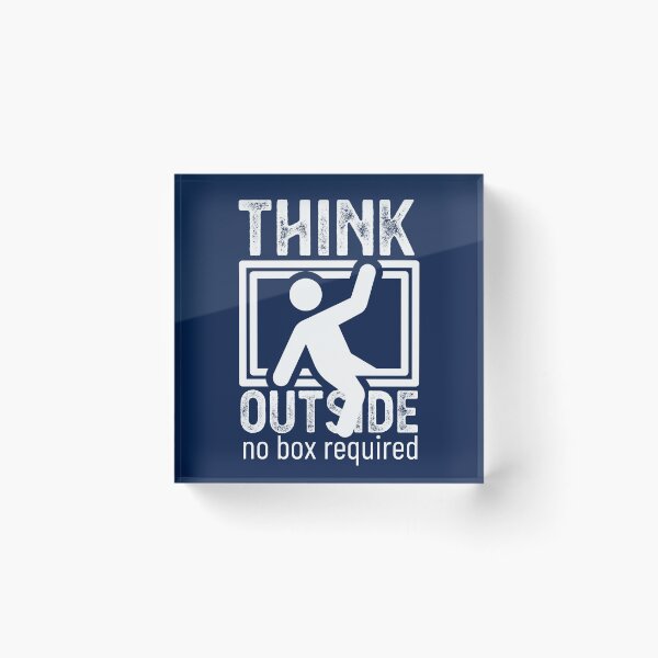 Item preview, Think Outside No Box Required designed and sold by aoichan3939.
