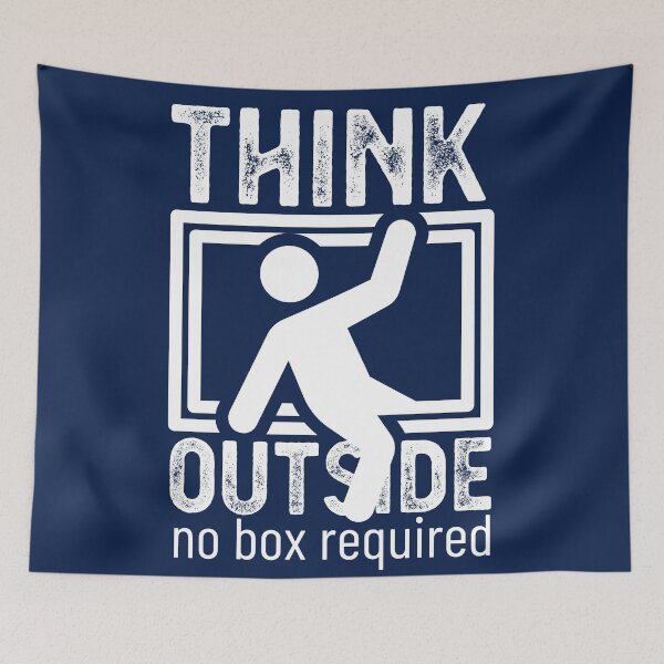 Item preview, Think Outside No Box Required designed and sold by aoichan3939.