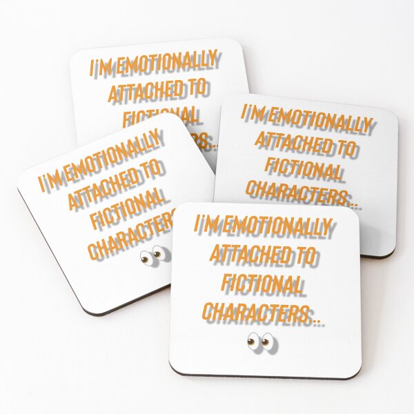 Item preview, I’m emotionally attached to fictional characters  designed and sold by Kidzx6.