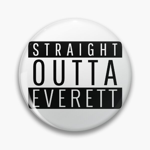 Item preview, Straight Outta Everett  designed and sold by Teelogic.