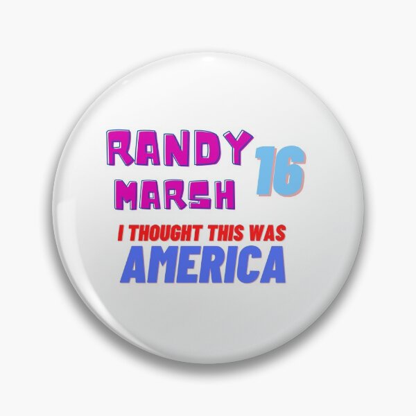 Item preview, RANDY MARSH 16 -Oh Sorry I Thought This Was America designed and sold by MTL Motaw.