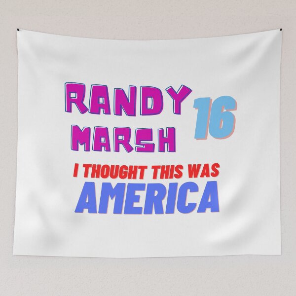 Item preview, RANDY MARSH 16 -Oh Sorry I Thought This Was America designed and sold by MTL Motaw.