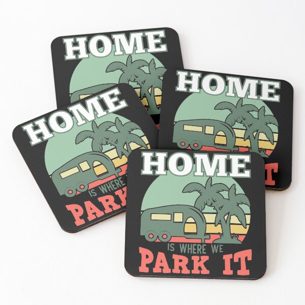 Item preview, Camping Home Is Where We Park It designed and sold by Rooster Syndicate.