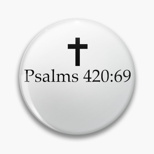 Item preview, Psalms 420:69 designed and sold by RossDillon.