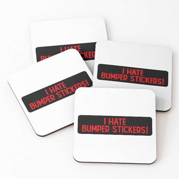 Item preview, I Hate Bumper Stickers Funny Bumper designed and sold by Sour Soul.