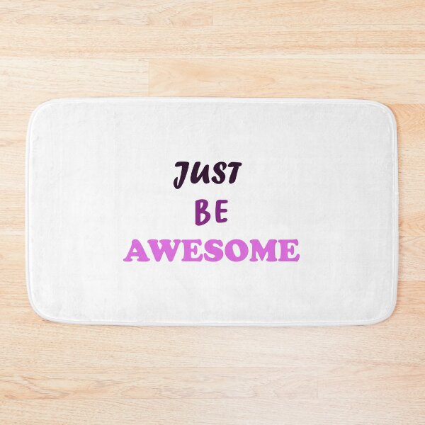 Item preview, Justbeawesome designed and sold by UrFavB.