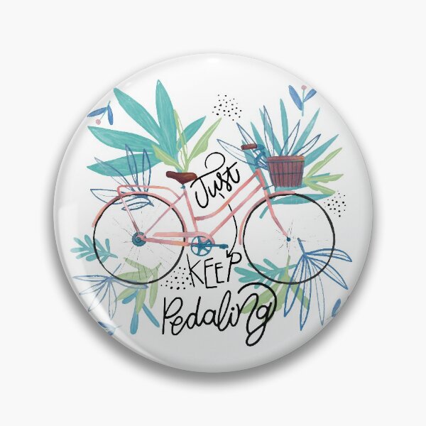 Item preview, Just Keep Pedaling designed and sold by Aleyna Hider.