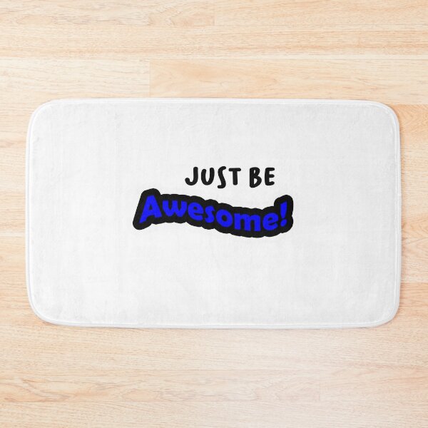 Item preview, Justbeawesome designed and sold by UrFavB.