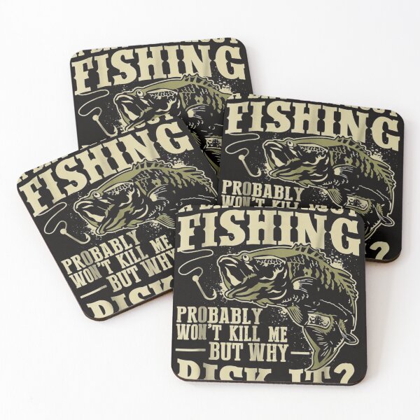 Item preview, A Day Without Fishing Probably Won't Kill Me Why Risk It Tee designed and sold by Vanno1.