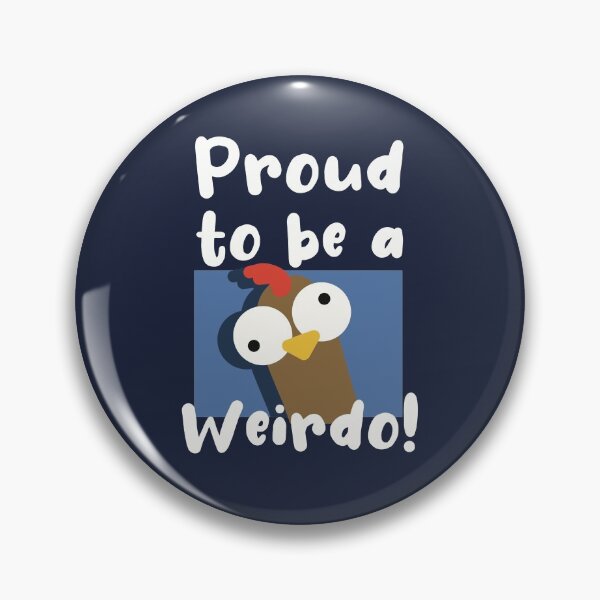 Item preview, Proud To Be A Weirdo designed and sold by Funful.