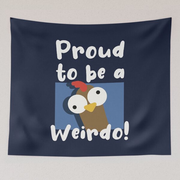Item preview, Proud To Be A Weirdo designed and sold by Funful.