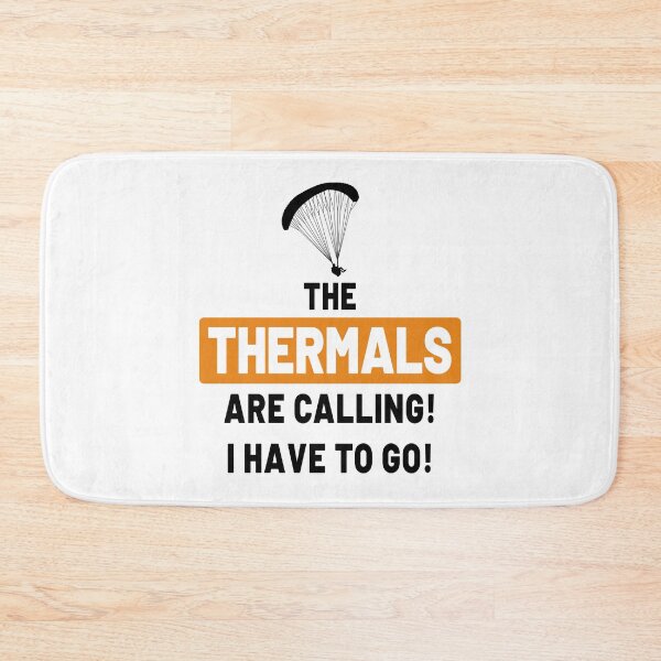 Item preview, The thermals are calling - Paradliding paraglider parachute flying saying designed and sold by VollNiceDesign.