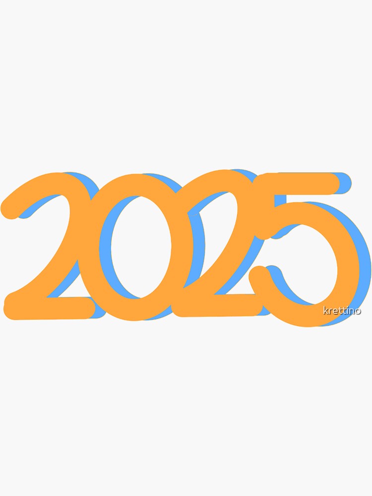 "Orange and Blue 2025 Bubble Letters" Sticker for Sale by krettino