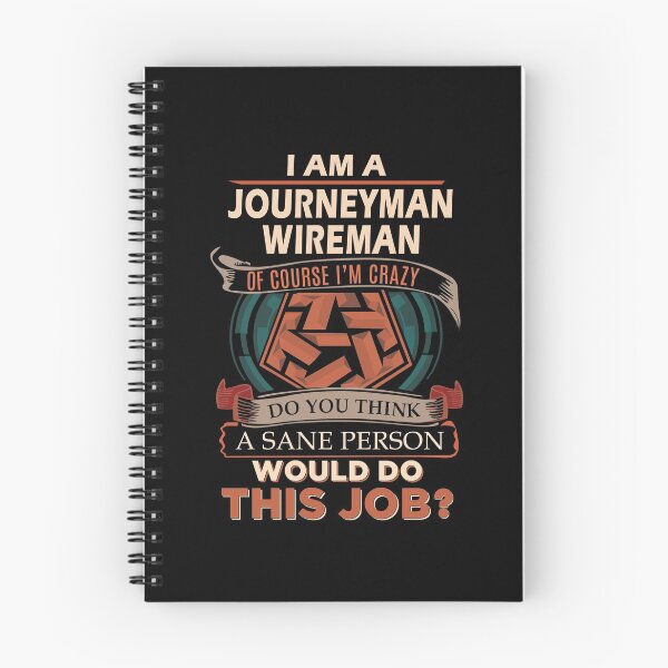 Item preview, Journeyman Wireman T Shirt - Sane Person Gift Item Tee designed and sold by learkemili.