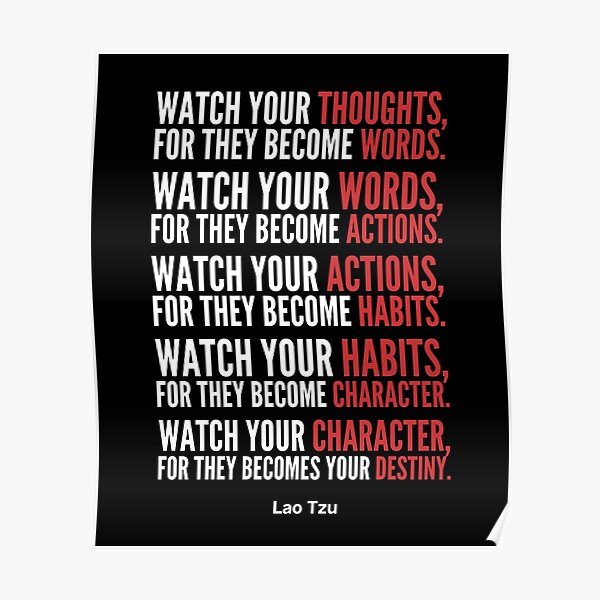 Watch your Thoughts for They Become Words Poster