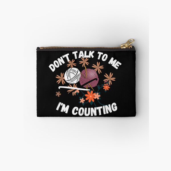 Item preview, don't talk to me i'm counting designed and sold by ronaldsonou.