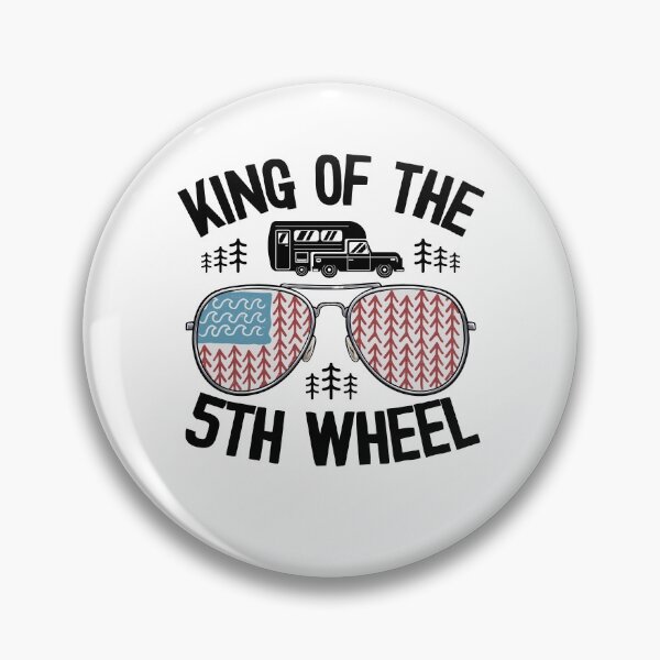 Item preview, King Of The 5th Wheel Funny Camping designed and sold by Stronzi.