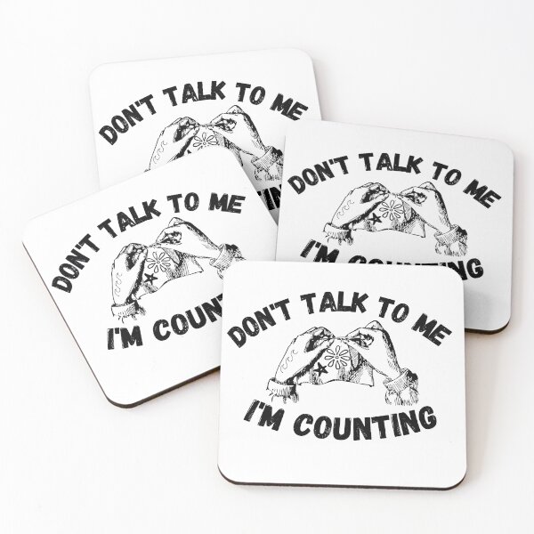 Item preview, don't talk to me i'm counting designed and sold by ronaldsonou.